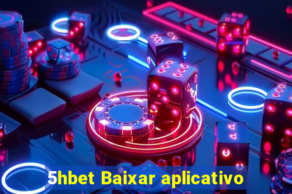 5hbet Baixar aplicativo